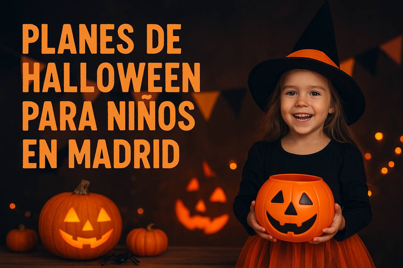Halloween en Madrid con niños, diversión y terror en familia (2025)
